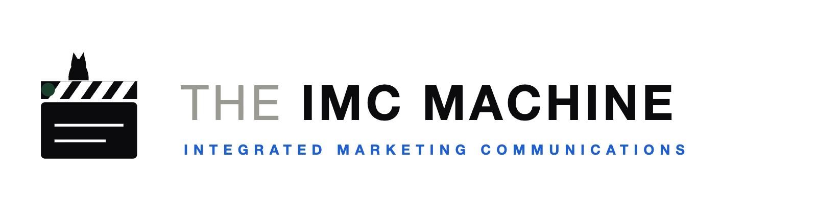 The IMC Machine, Integrated Marketing Communications