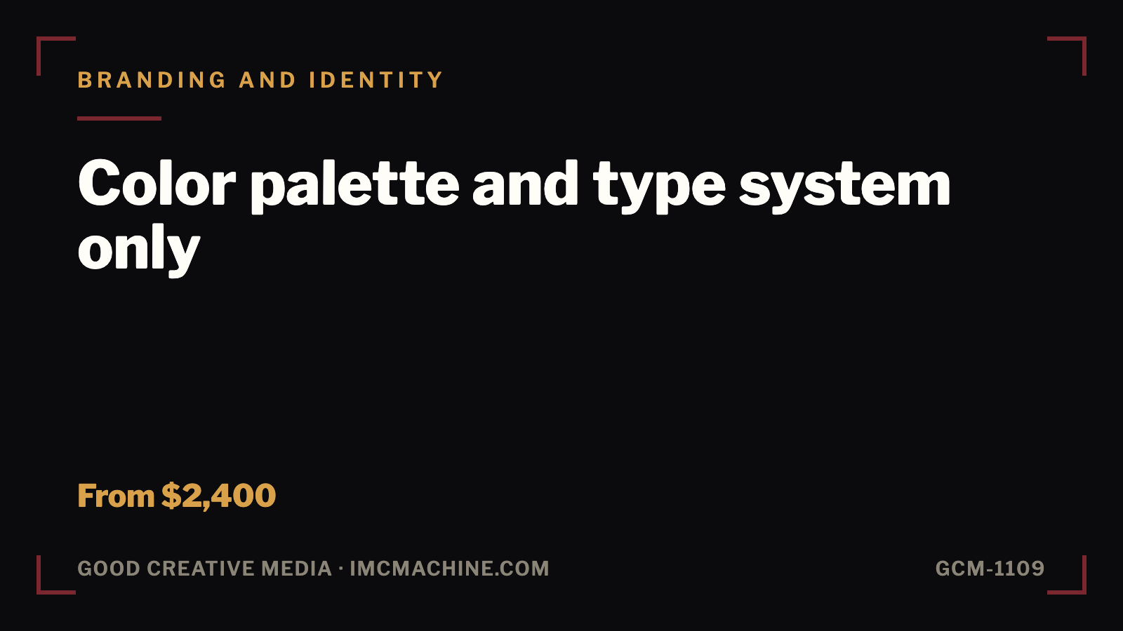 GCM-1109. Color palette and type system only