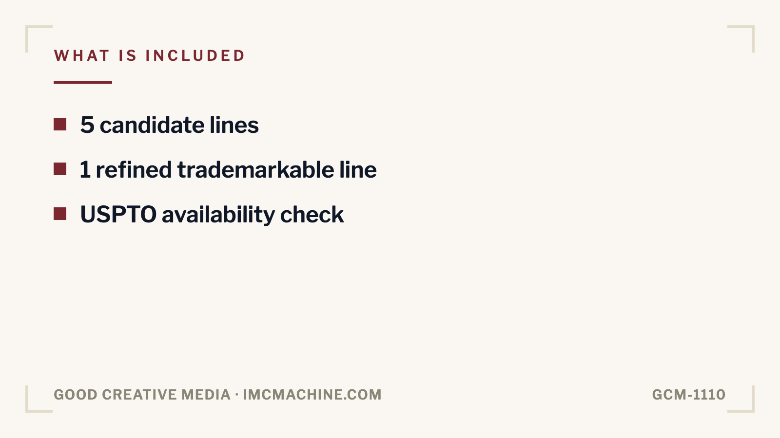 GCM-1110. Trademark line or slogan
