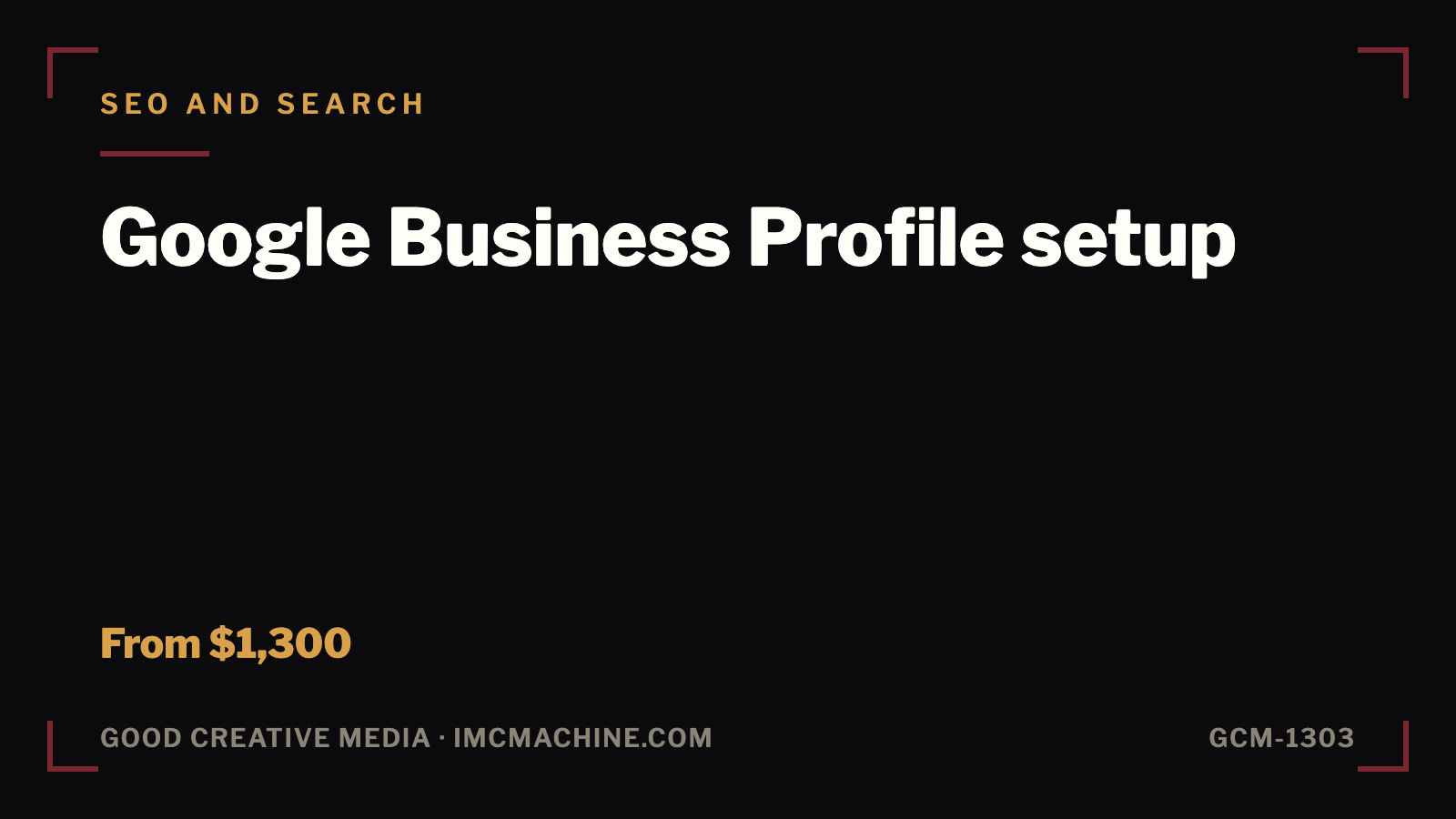 GCM-1303. Google Business Profile setup
