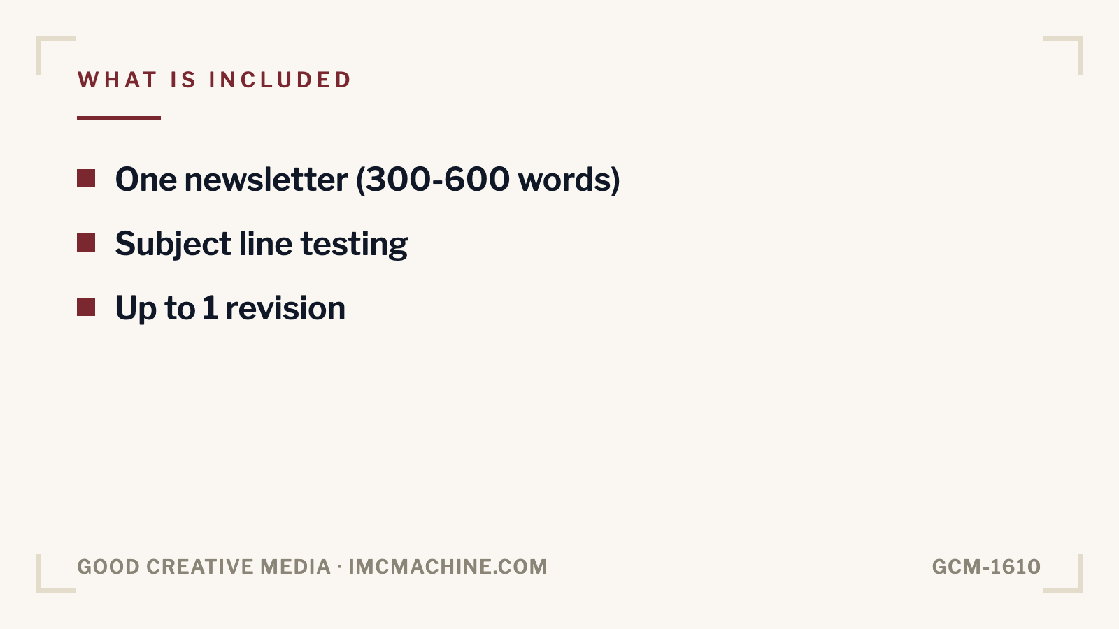 GCM-1610. Newsletter copy (per issue)