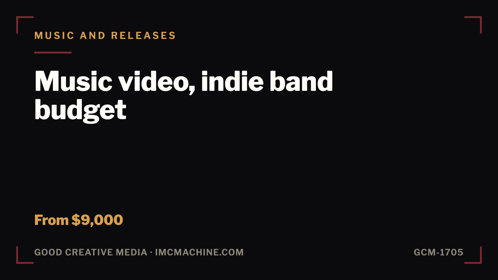 GCM-1705. Music video, indie band budget