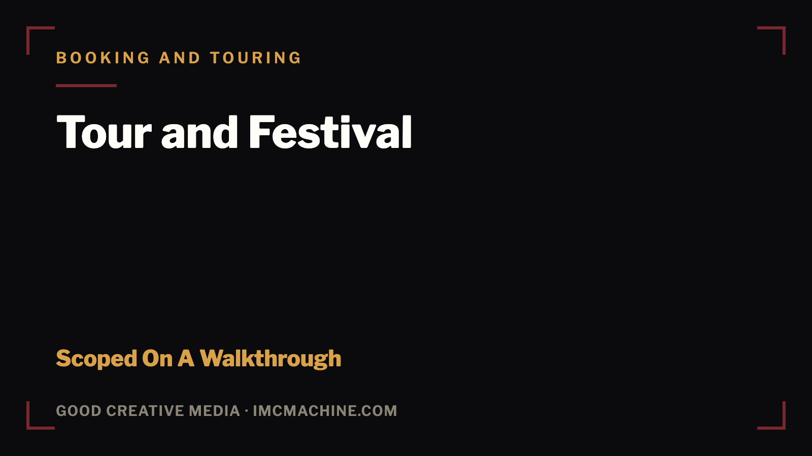 Tour and Festival